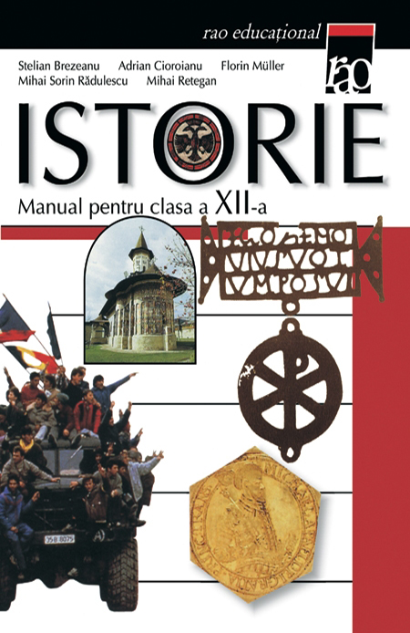 Manual De Istorie Clasa A Xii A Plus 14 Ani Editura Rao